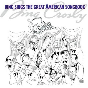 Bing Crosby - Bing Sings The Great American Songbook (CD) - 1 of 1