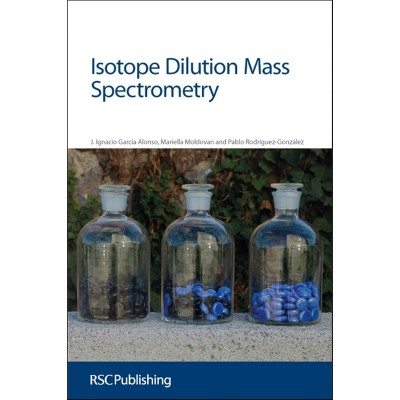 Isotope Dilution Mass Spectrometry - by  Jose Alonso & Pablo Gonzalez (Hardcover)