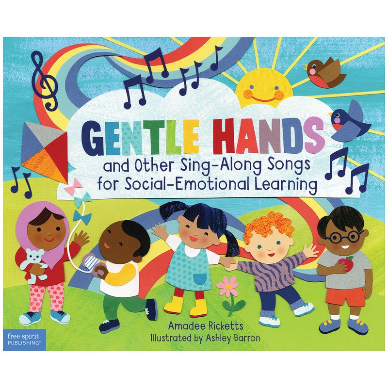 Gentle Hands and Other Sing-Along Songs for Social-Emotional Learning - by  Amadee Ricketts (Hardcover), 1 of 2
