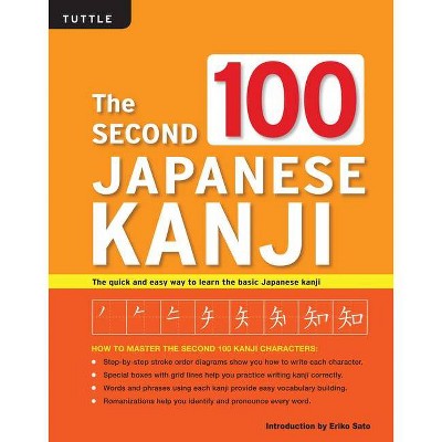 The Second 100 Japanese Kanji - (Paperback)