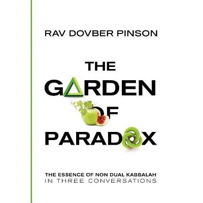 The Garden of Paradox - by  DovBer Pinson (Hardcover)