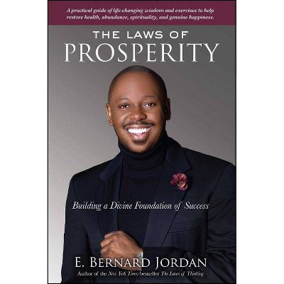 Laws of Prosperity - by  E Bernard Jordan (Paperback)