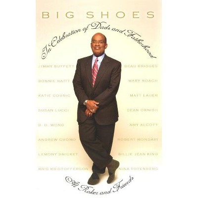 Big Shoes - by  Al Roker & Amy Rennert (Paperback)
