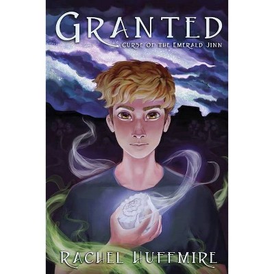 Granted - by  Rachel Huffmire (Paperback)