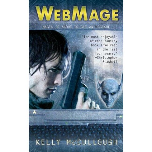 WebMage by Kelly McCullough
