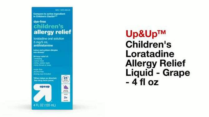 Children&#39;s Loratadine Allergy Relief Liquid - Grape - 4 fl oz - up &#38; up&#8482;, 2 of 8, play video