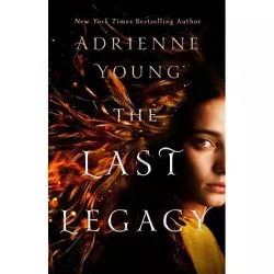 The Last Legacy - by Adrienne Young