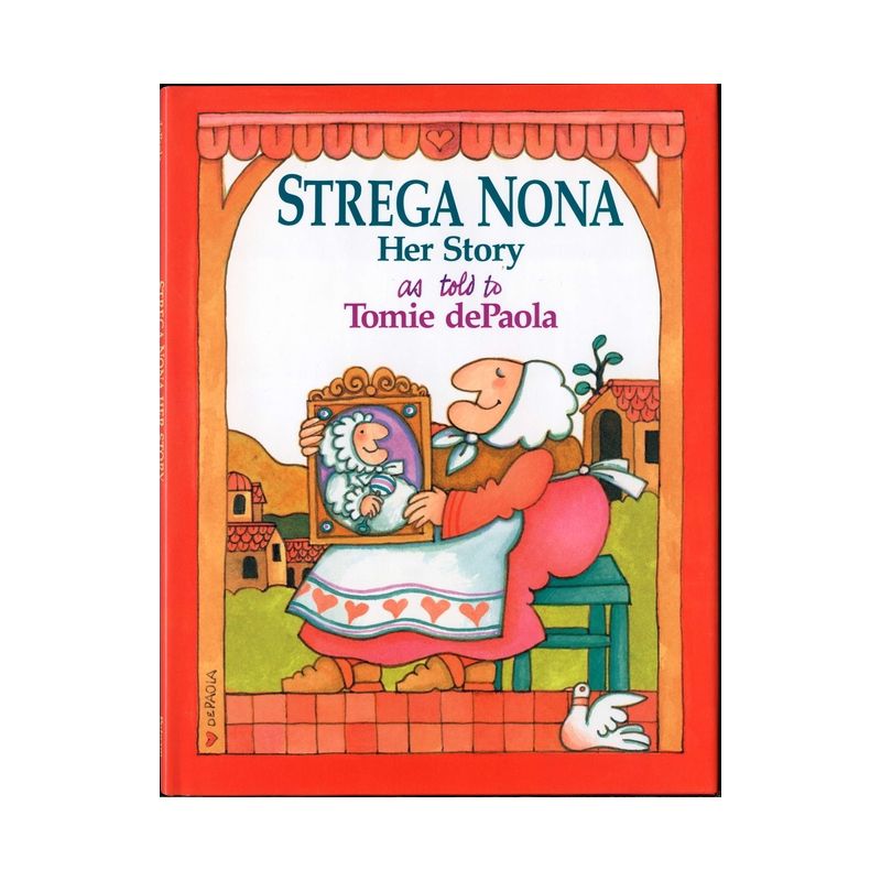 Strega Nona, Her Story - by  Tomie dePaola (Hardcover), 1 of 2