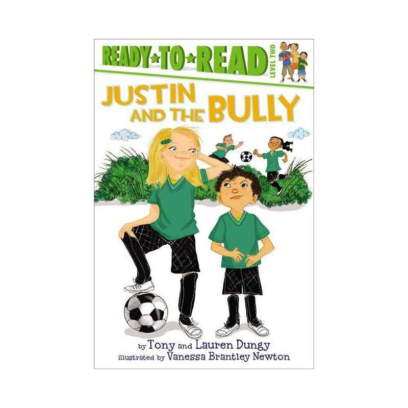 Justin and the Bully - (Tony and Lauren Dungy Ready-To-Reads) by  Tony Dungy & Lauren Dungy (Paperback), 1 of 2