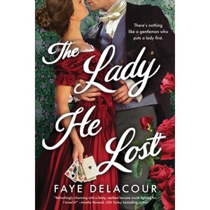 The Lady He Lost - (The Lucky Ladies of London) by  Faye Delacour (Paperback) - 1 of 1