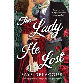 The Lady He Lost - (The Lucky Ladies of London) by  Faye Delacour (Paperback)