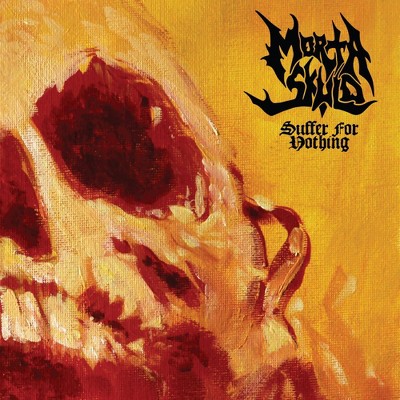 Morta Skuld - Suffer For Nothing (Vinyl)