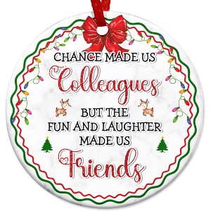 2025 Christmas Ornament - Chance Made Us Colleagues Ceramic Ornament for Coworker - 1 of 4