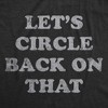 Mens Lets Circle Back On That Funny T Shirt Procrastination Novelty Tee For Men - Crazy Dog Men's T Shirt - 2 of 4