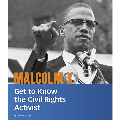 Malcolm X - (people You Should Know) By Ebony Joy Wilkins (paperback ...