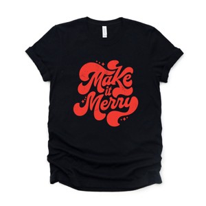 Make It Merry Cursive Distressed - Women's Short Sleeve Graphic T-Shirt - 1 of 4