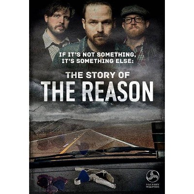 If It's Not Something, It's Something Else: The Story of the Reason (DVD)(2018)