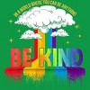 Adult Design By Humans You Can Be Anything Be Kind Pride By Legato Tendo T-Shirt - 2 of 2