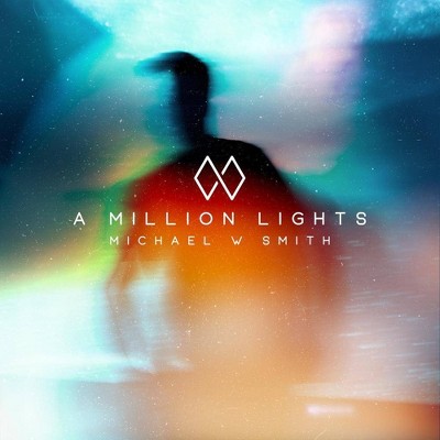 Michael W Smith - Million Lights (CD)