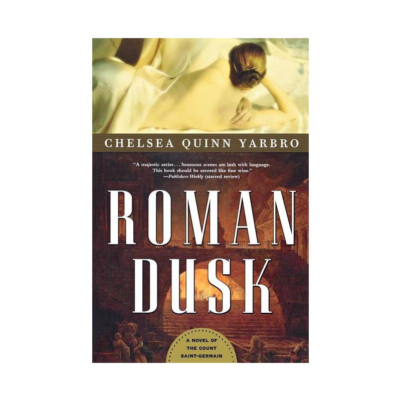 Roman Dusk - (St. Germain) by  Chelsea Quinn Yarbro (Paperback), 1 of 2