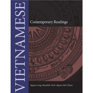 Contemporary Vietnamese Readings - (Southeast Asian Language Text) by  Nguyen Bich Thuan (Paperback) - 1 of 1