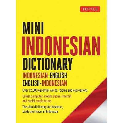 Mini Indonesian Dictionary - (Tuttle Mini Dictionary) by  Katherine Davidsen (Paperback)