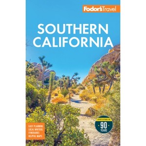 Fodor's Southern California - (Full-Color Travel Guide) 19th Edition by  Fodor's Travel Guides (Paperback) - 1 of 1