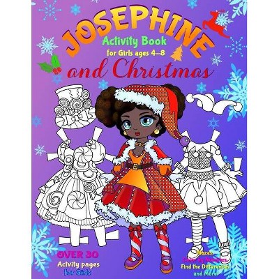 JOSEPHINE and CHRISTMAS - by  Elena Yalcin (Paperback)
