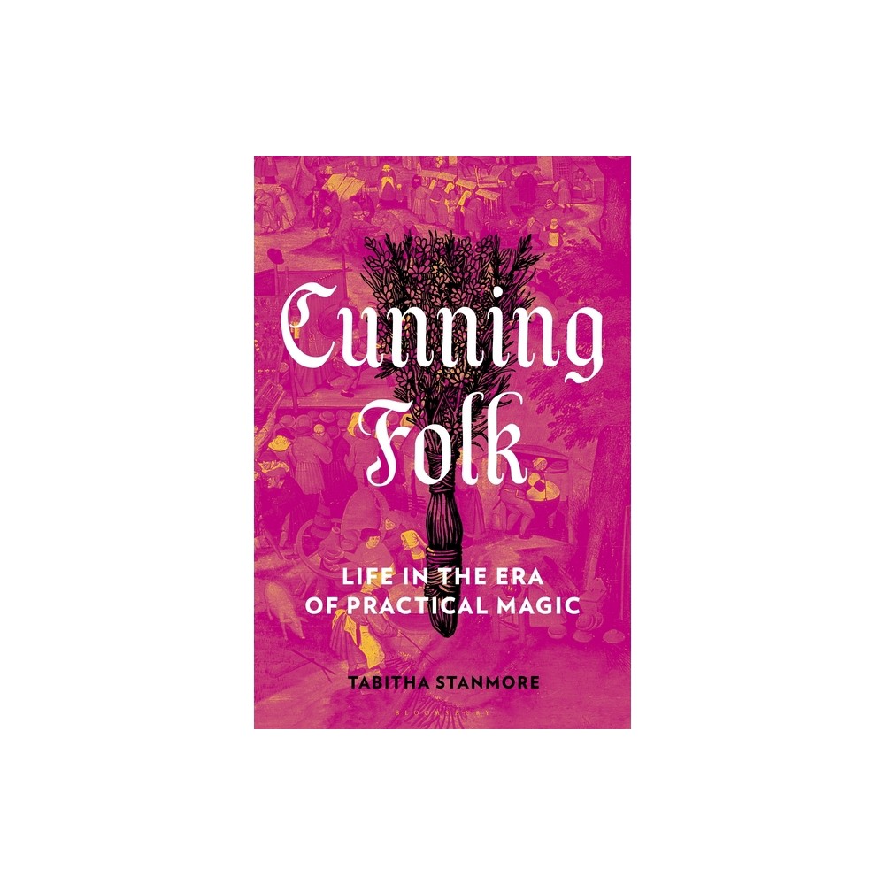Cunning Folk - by Tabitha Stanmore (Hardcover)