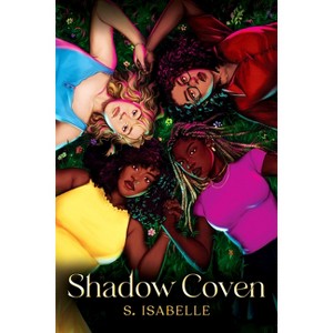 Shadow Coven (the Witchery, Book 2) - by  S Isabelle (Hardcover) - 1 of 1