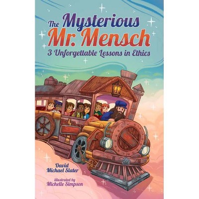 The Mysterious Mr. Mensch - by  David Michael Slater (Paperback)