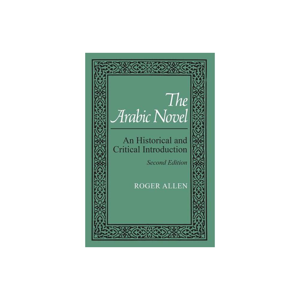 ISBN 9780815626411 - The Arabic Novel - (Contemporary Issues in the ...