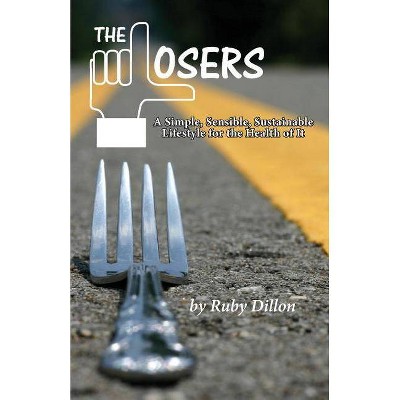 Losers - by  Ruby Dillon (Paperback)