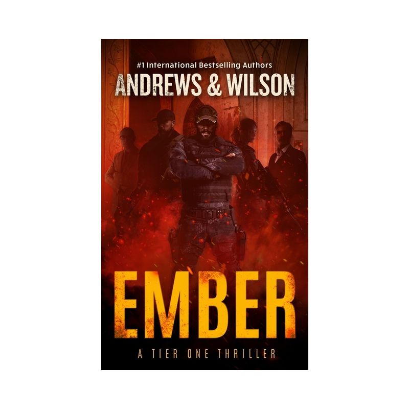 Ember - (Tier One Thrillers) by Jeffrey Wilson & Brian Andrews, 1 of 2