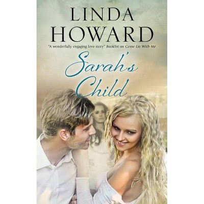 Sarah's Child - by  Linda Howard (Hardcover)