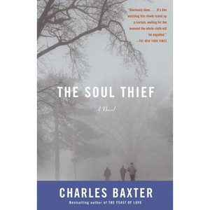 The Soul Thief - (Vintage Contemporaries) by  Charles Baxter (Paperback) - 1 of 1