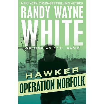 Operation Norfolk - (Hawker) by  Randy Wayne White (Paperback)