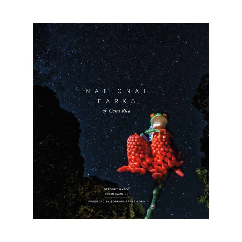 National Parks of Costa Rica - (Zona Tropical Publications) by  Robin Kazmier (Hardcover), 1 of 2