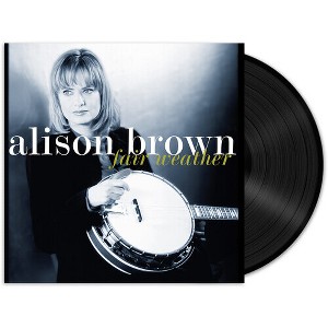 Alison Brown - Fair Weather () (Vinyl) - 1 of 1