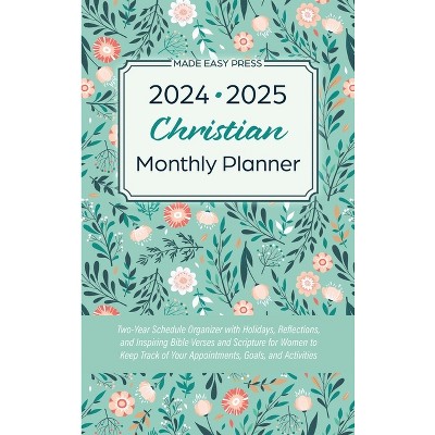 2024-2025 Christian Monthly Planner - by  Made Easy Press (Hardcover)