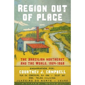 Region Out of Place - (Pitt Latin American) by  Courtney J Campbell (Hardcover) - 1 of 1