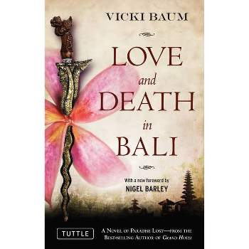 Love and Death in Bali - (Periplus Classics) by  Vicki Baum (Paperback)