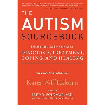 The Autism Sourcebook - by  Karen Siff Exkorn (Paperback)