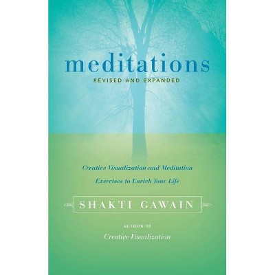 Meditations - (Gawain, Shakti) 2nd Edition by  Shakti Gawain (Paperback)