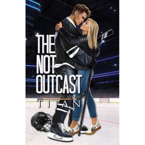 The Not-Outcast (Special Edition) - by  Tijan (Paperback) - 1 of 1