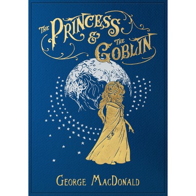 The Princess and the Goblin - by George MacDonald