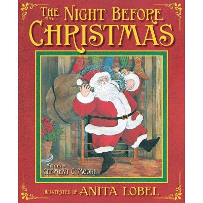 The Night Before Christmas - by  Clement C Moore (Hardcover)