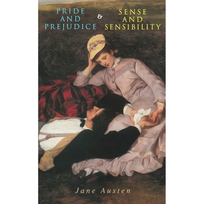 Pride and Prejudice & Sense and Sensibility - by  Jane Austen (Paperback)
