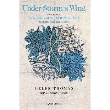 Under Storm's Wing - by  Helen Thomas & Myfanwy Thomas (Paperback)