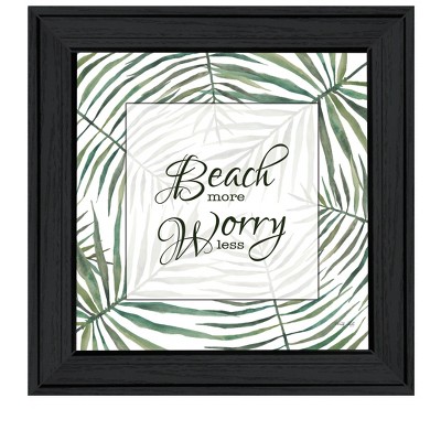 HomeRoots BEACH MORE WORRY LESS Black Framed Print Wall Art